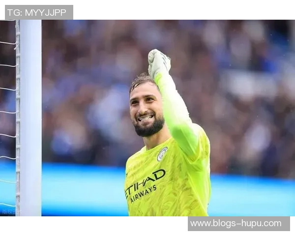 多纳鲁马:从少年天才到世界顶级门将的辉煌之路与挑战 多纳鲁马:从少年天才到世界顶级门将的辉煌之路与挑战