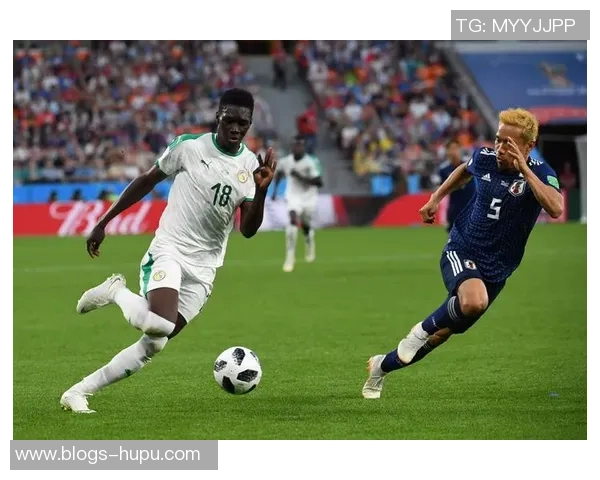 日本与塞内加尔半场对决精彩回顾与战术分析 日本与塞内加尔半场对决精彩回顾与战术分析